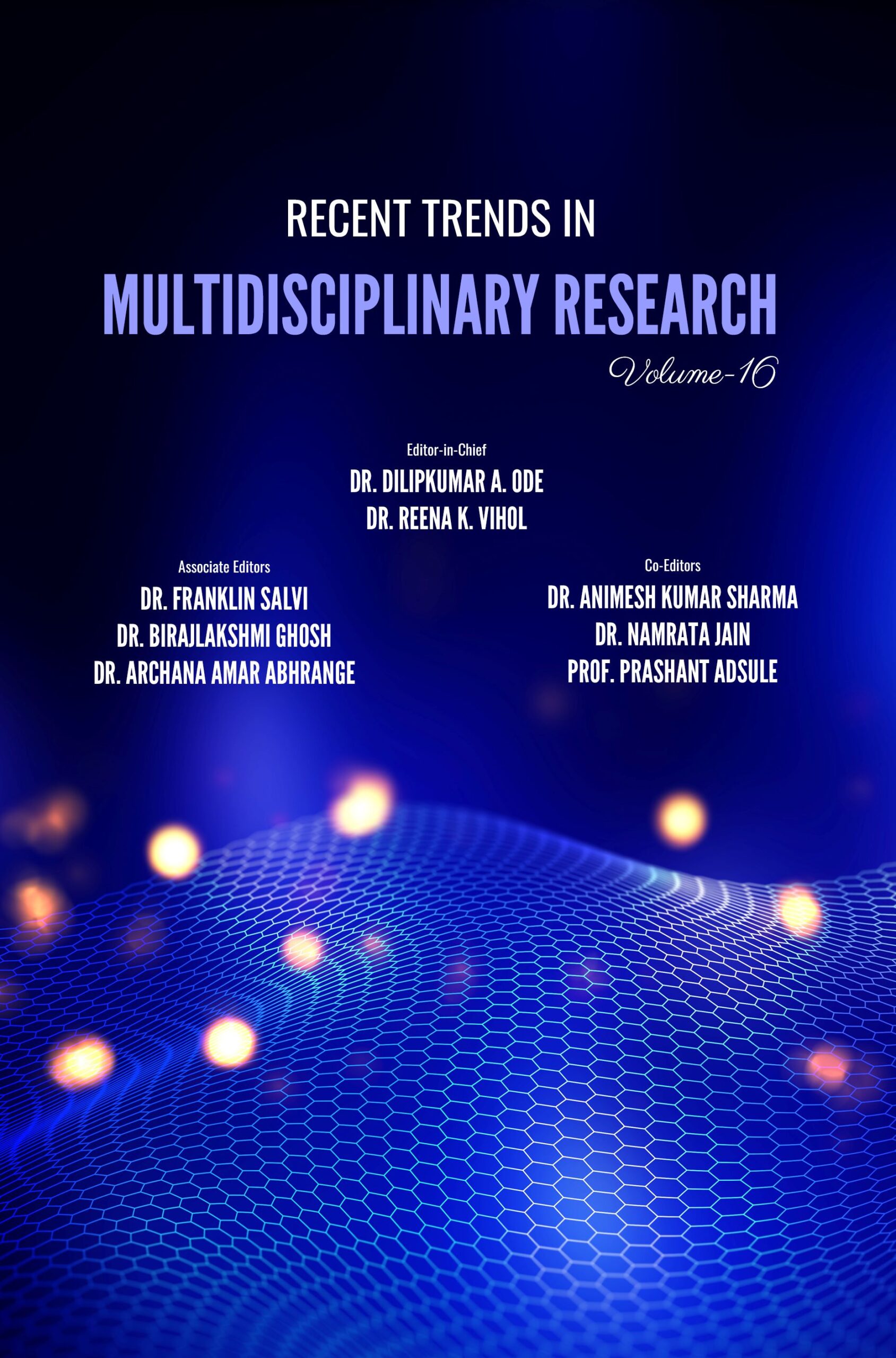 Recent Trends In Multidisciplinary Research (Vol-16)