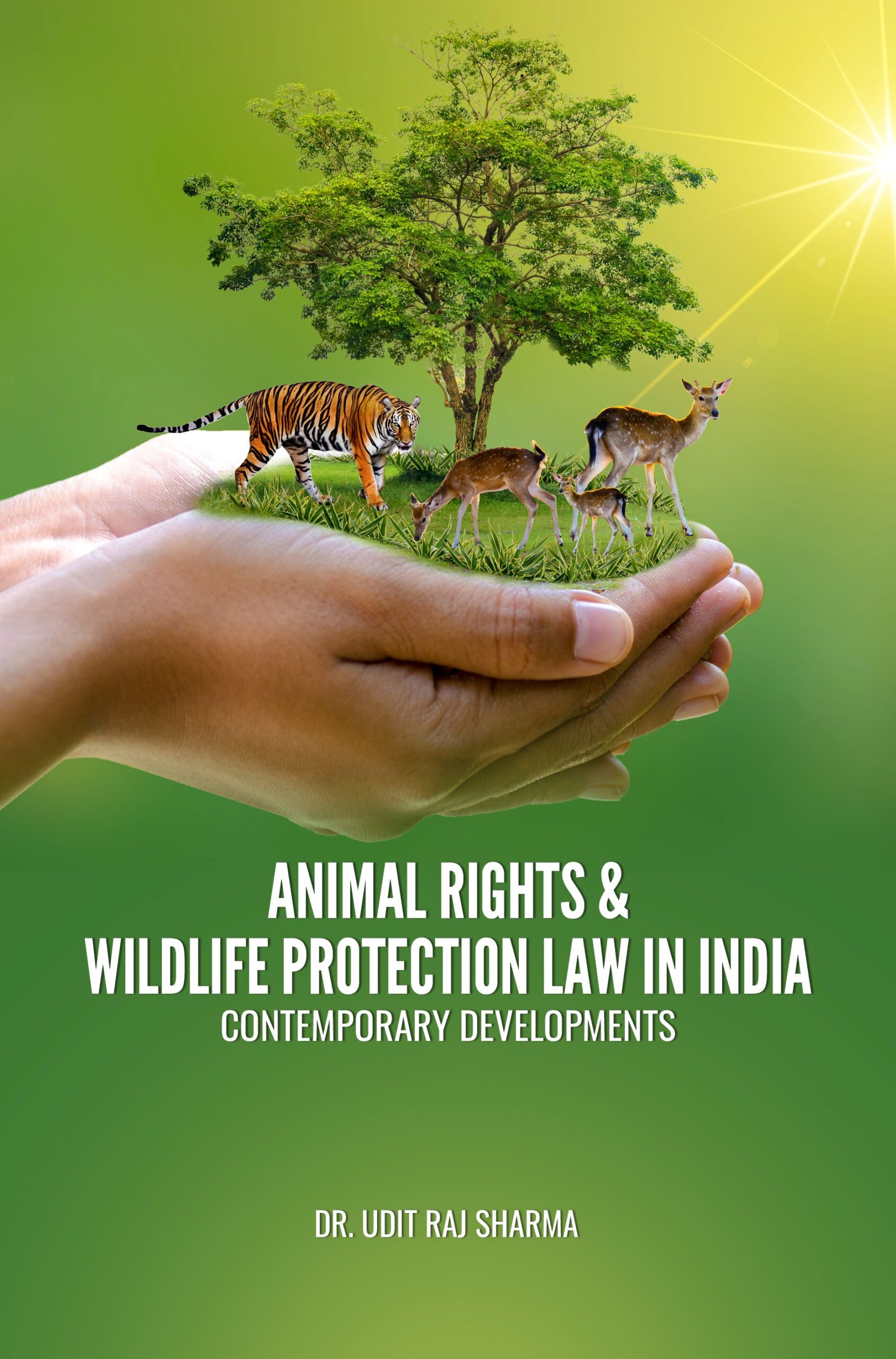 Animal Rights & Wildlife Protection Law In India - Contemporary Developments