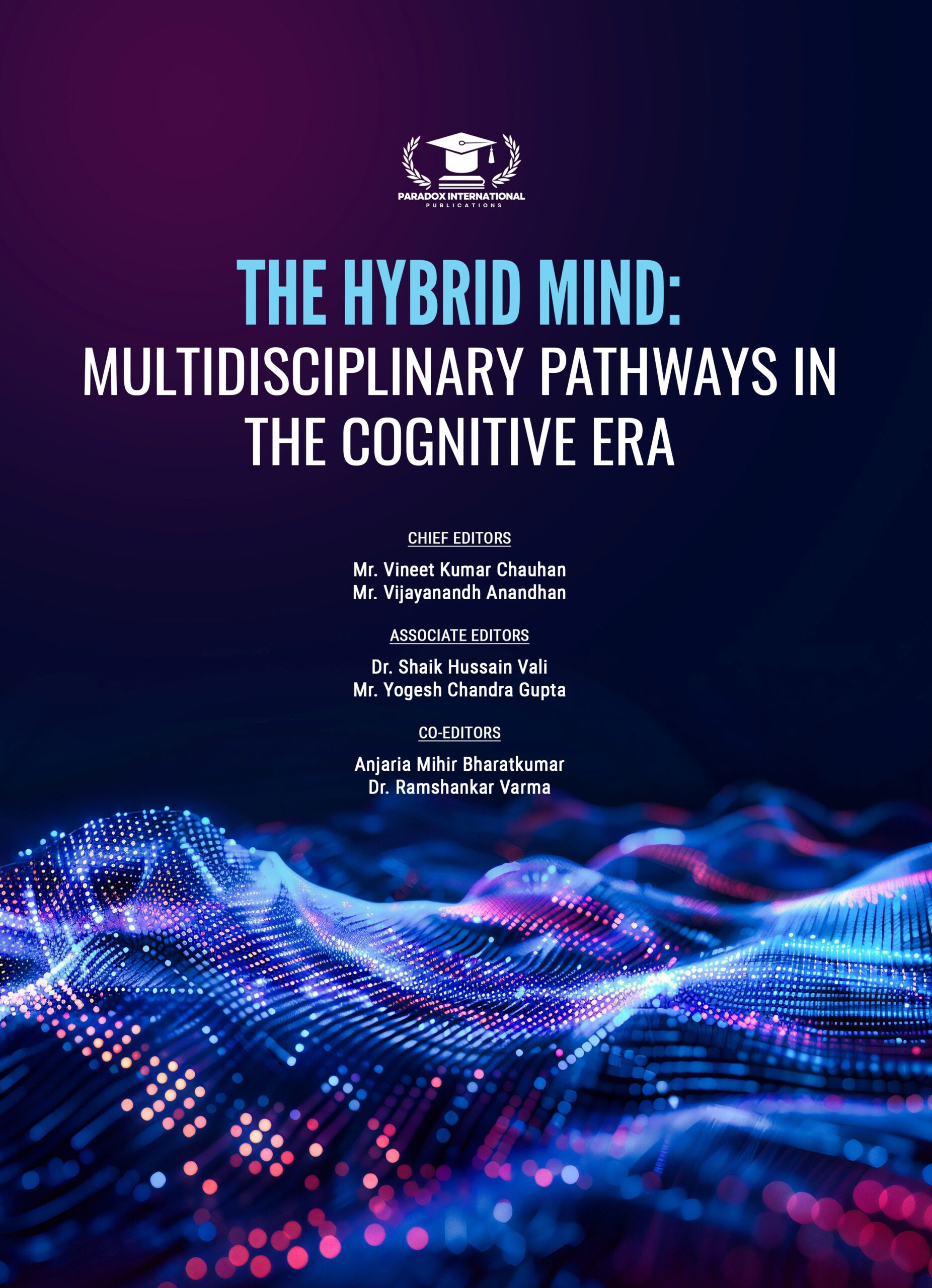 THE HYBRID MIND: MULTIDISCIPLINARY PATHWAYS IN THE COGNITIVE ERA