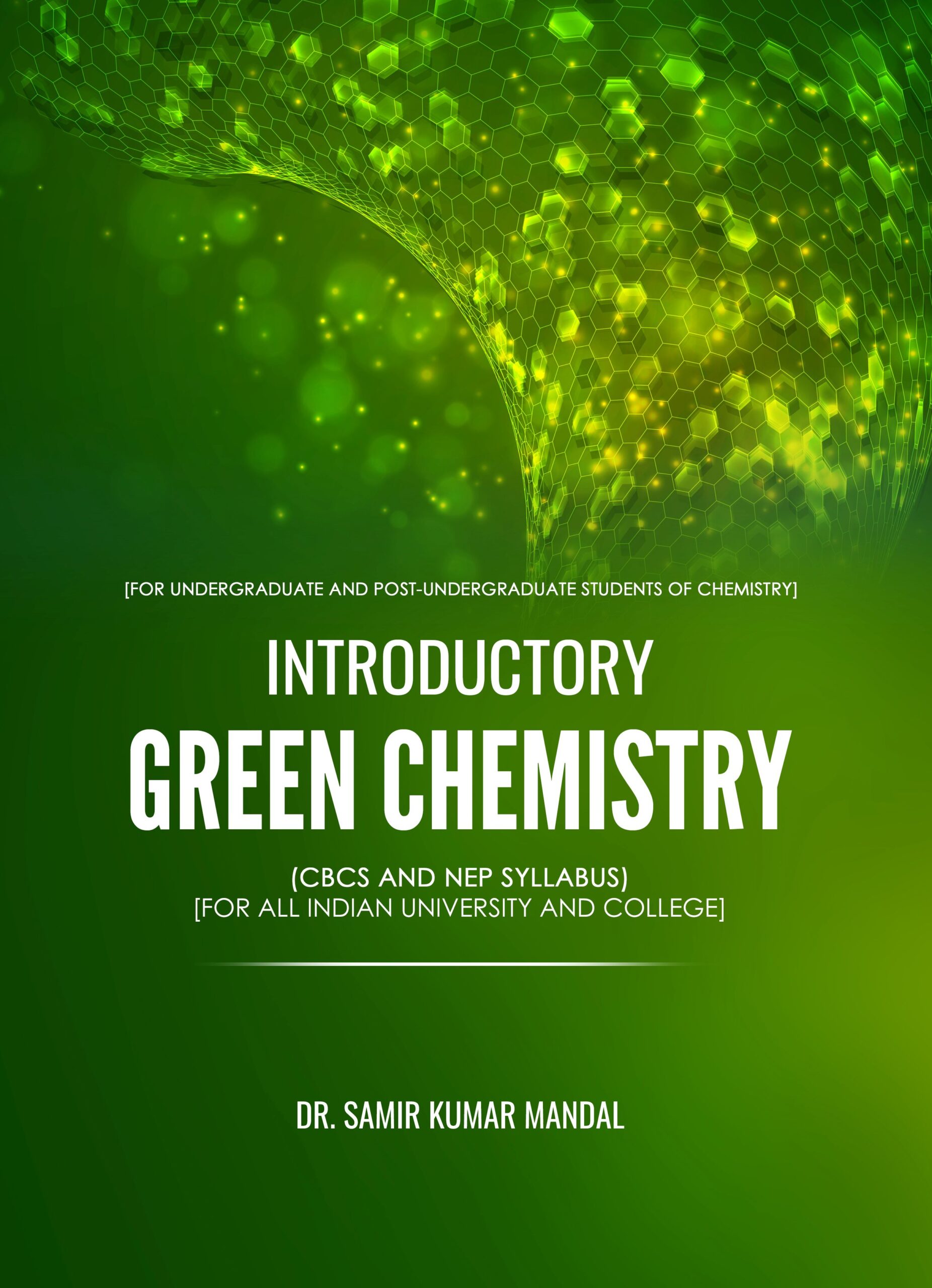INTRODUCTORY GREEN CHEMISTRY