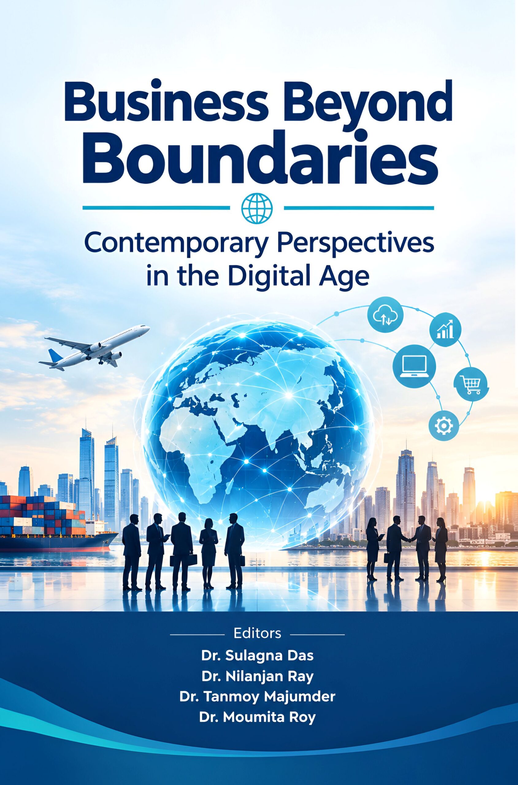 Business Beyond Boundaries Contemporary Perspectives In The Digital Age